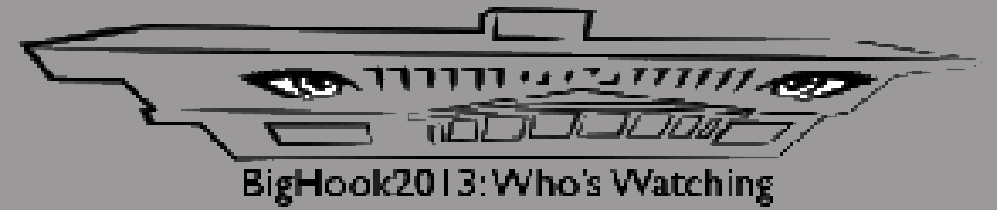 Logo for BigHook 2013: Who's Watching
